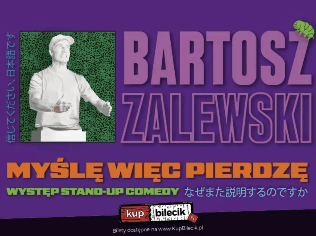 Stand-Up Bartosz Zalewski