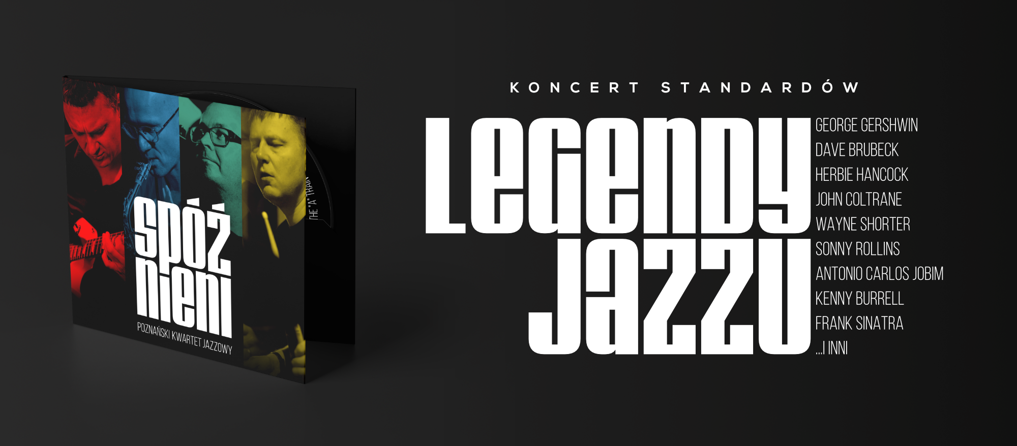 Koncert Jazzowy - Spóźnieni